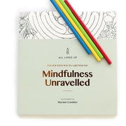 Mindfulness Unravelled